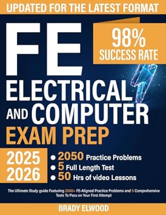 fe electrical and computer exam prep the ultimate study guide featuring 2000+ fe aligned practice problems