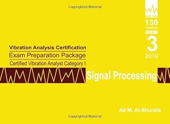 vibration analysis certification exam preparation package certified vibration analyst category i signal