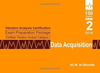 vibration analysis certification exam preparation package certified vibration analyst category i data