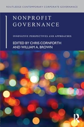 nonprofit governance 1st edition chris cornforth 0415783372, 978-0415783378