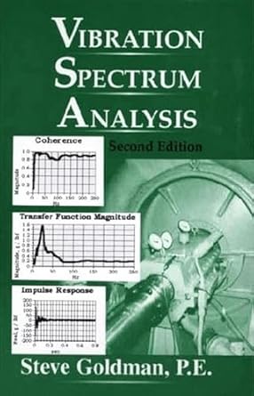 vibration spectrum analysis 1st edition steve goldman 0831130881, 978-0831130886