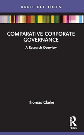 comparative corporate governance 1st edition thomas clarke 1032345586, 978-1032345581