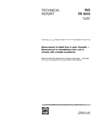 iso/tr 9210 1992 measurement of liquid flow in open channels measurement in meandering rivers and in streams