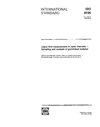 iso 9195 1992 liquid flow measurement in open channels sampling and analysis of gravel bed material 1st