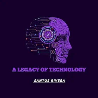 a legacy of technology pioneering in television 1st edition santos rivera ,c s cyan b0f4mhzz36
