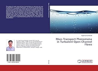 mass transport phenomena in turbulent open channel flows 1st edition kajal kumar mondal 3330075007,