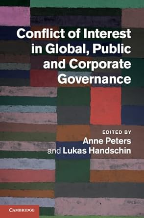conflict of interest in global public and corporate governance 1st edition anne peters ,lukas handschin