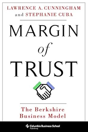 margin of trust the berkshire business model 1st edition lawrence a cunningham b001iyve0m