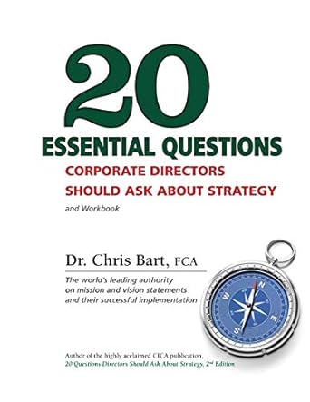 20 essential questions corporate directors should ask about strategy 3rd edition dr bart 0973224762,