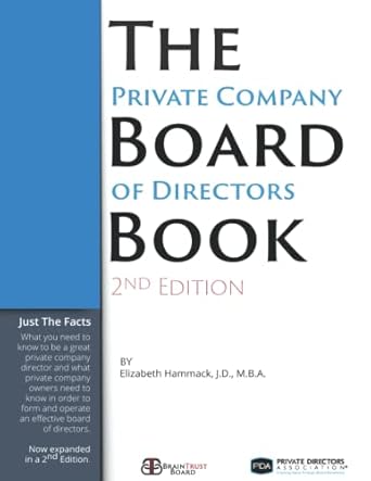 the private company board of directors book the essential facts you need to know to be a director or to form