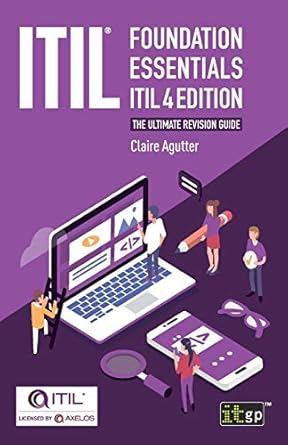 itil foundation essentials itil 1st edition it governance 1787781178, 978-1787781177