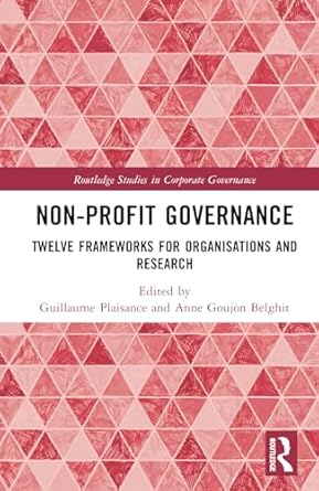 non profit governance 1st edition guillaume plaisance ,anne goujon belghit 1032599863, 978-1032599861