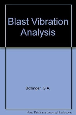blast vibration analysis 1st edition professor g a bollinger 0809305100, 978-0809305100
