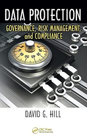 data protection 1st edition david g hill 1439806926, 978-1439806920