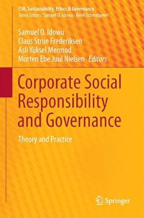 corporate social responsibility and governance theory and practice 1st edition samuel o idowu ,claus strue