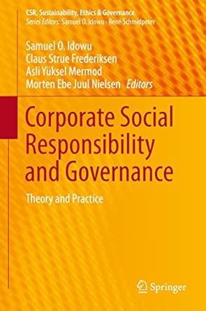 corporate social responsibility and governance theory and practice 2015th edition samuel o idowu ,claus strue