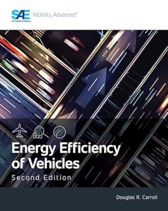 energy efficiency of vehicles 2nd edition douglas r carroll 1468608444, 978-1468608441