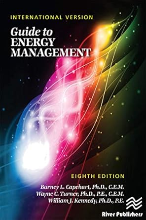 guide to energy management   international version eigh edition barney l capehart ,william j kennedy ,wayne c