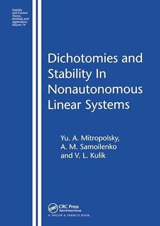dichotomies and stability in nonautonomous linear systems 1st edition yu a mitropolsky ,a m samoilenko ,v l
