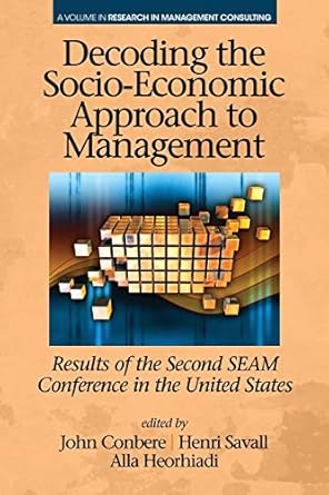 decoding the socio economic approach to management results of the second seam conference in the united states