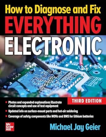 how to diagnose and fix everything electronic 3rd edition michael jay geier 1265933928, 978-1265933920