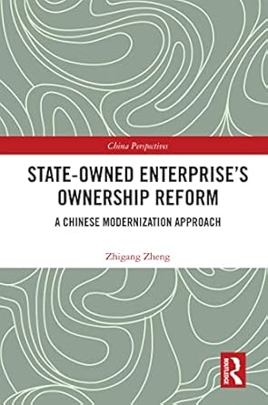 state owned enterprises ownership reform 1st edition zhigang zheng 1032421541, 978-1032421544