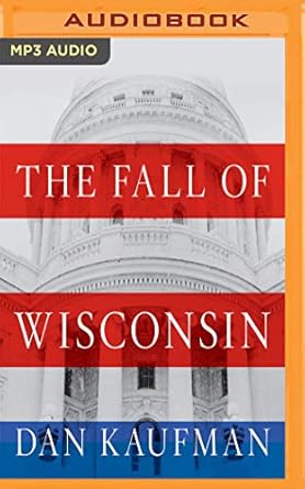 fall of wisconsin the 1st edition dan kaufman ,peter berkrot 1721390073, 978-1721390076