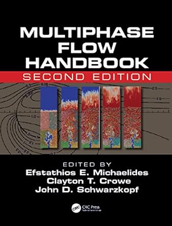 multiphase flow handbook 1st edition efstathios michaelides ,clayton t crowe ,john d schwarzkopf b08ntv7vkj,