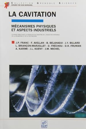 cavitation mecanismes physiques et aspects industriels 1st edition franc 2868834515, 978-2868834515