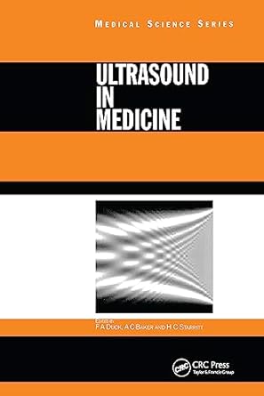 ultrasound in medicine 1st edition francis a duck ,a c baker ,h c starritt 0367400715, 978-0367400712
