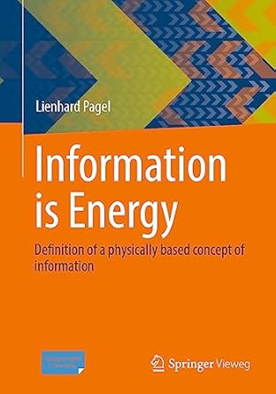 information is energy definition of a physically based concept of information 1st edition lienhard pagel