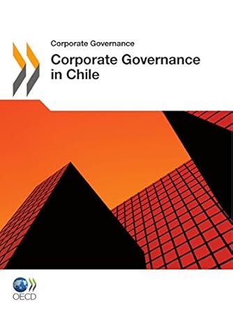 corporate governance in chile 2010 1st edition organization for economic cooperation and development