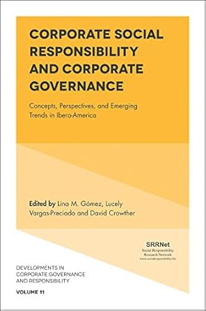 corporate social responsibility and corporate governance concepts perspectives and emerging trends in ibero