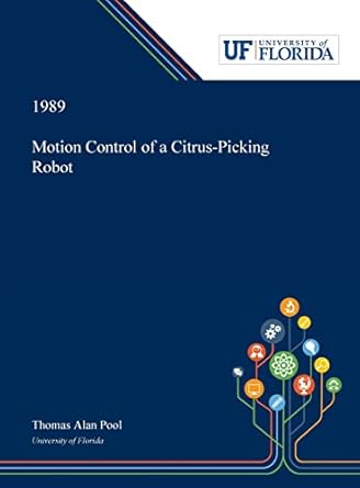 motion control of a citrus picking robot 1st edition thomas pool 0530005611, 978-0530005614