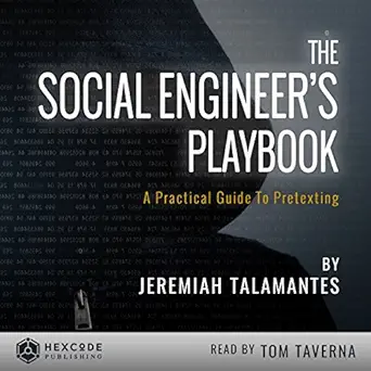 the social engineers playbook a practical guide to pretexting 1st edition jeremiah talamantes ,tom taverna