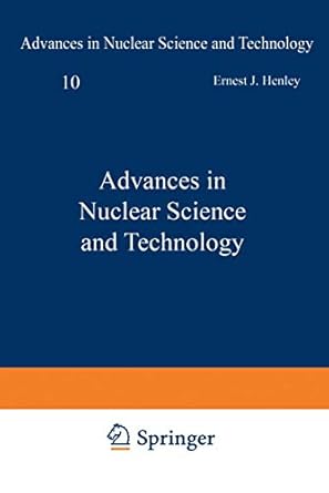 advances in nuclear science and technology 1st edition e henley 1461399157, 978-1461399155