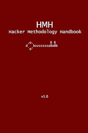 hacker methodology handbook version 1 3 1st edition thomas bobeck b07v9n9x2y, b082bd4ctl