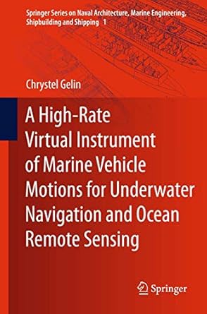 a high rate virtual instrument of marine vehicle motions for underwater navigation and ocean remote sensing