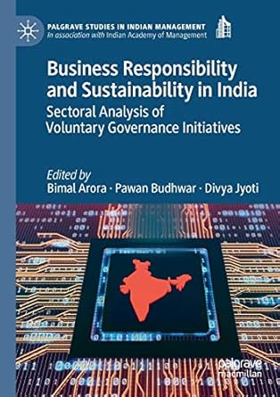 business responsibility and sustainability in india sectoral analysis of voluntary governance initiatives 1st