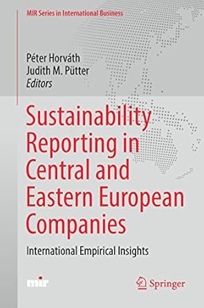 sustainability reporting in central and eastern european companies international empirical insights 1st