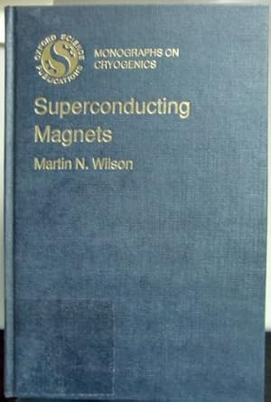 superconducting magnets 1st edition development manager martin n wilson 0198548052, 978-0198548058
