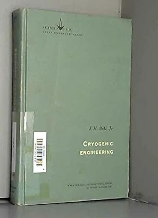 cryogenic engineering 1st edition joseph bell b0000cm1mf