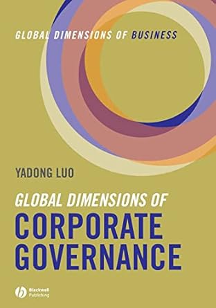 global dimensions of corporate governance global dimensions of business 1st edition yadong luo 140513707x,