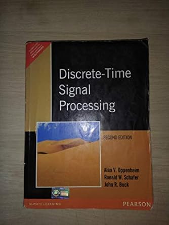 discrete time signal processing pnie 1st edition alan v oppenheim ,ronald w schafer 1292025727, 978-1292025728