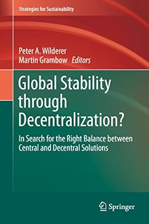 global stability through decentralization in search for the right balance between central and decentral