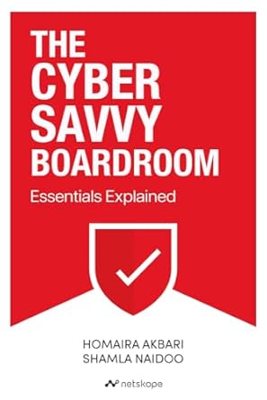 the cyber savvy boardroom essentials explained 1st edition homaira akbari ,shamla naidoo b0ckkd8c6s,