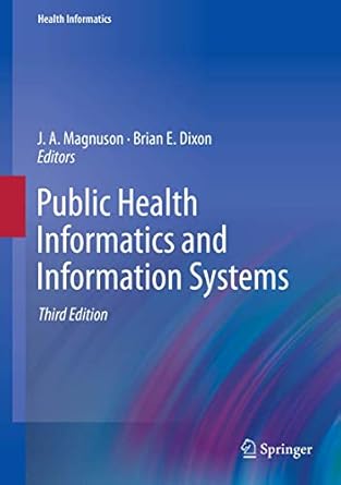 public health informatics and information systems 1st edition j a magnuson ,brian e dixon 3030412148,