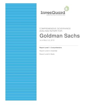 goldman sachs comprehensive corporate governance report 1st edition invesguard tejus trivedi b00bd9bg2s
