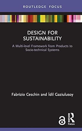 design for sustainability a multi level framework from products to socio technical systems 1st edition