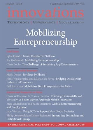 innovations technology governance globalization 7 4 mobilizing entrepreneurship 1st edition jane vincent